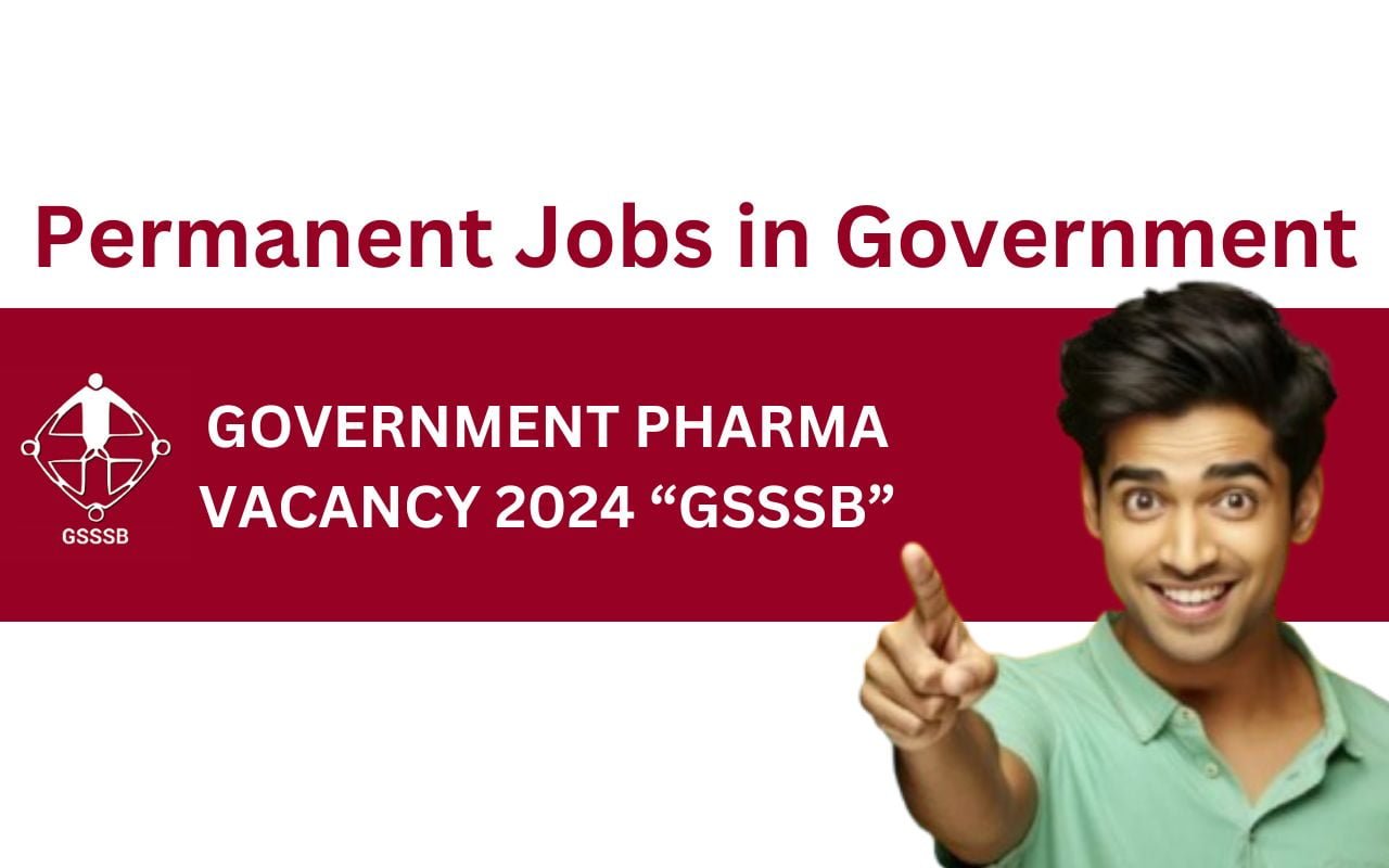 GSSSB Recruitment 2024 Pharma, Lifesciences Students