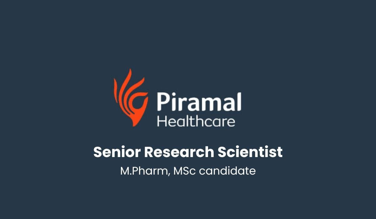 Piramal Group Hiring Senior Research Scientist