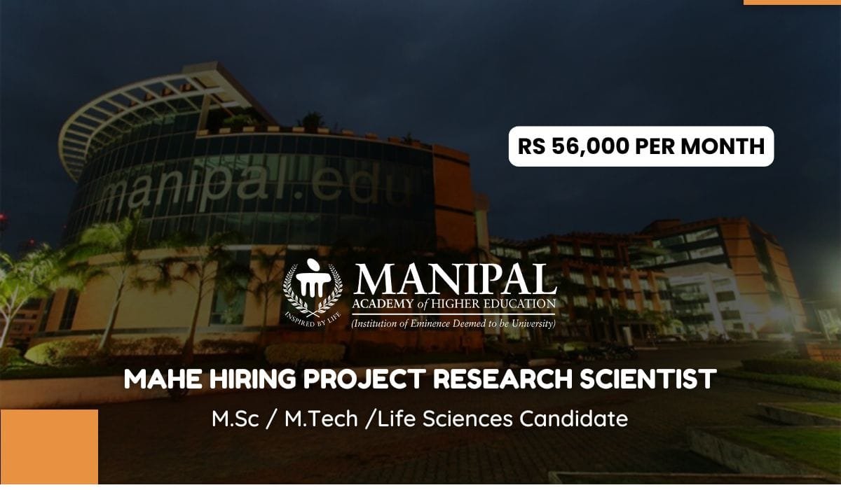 MAHE Hiring Project Research Scientist