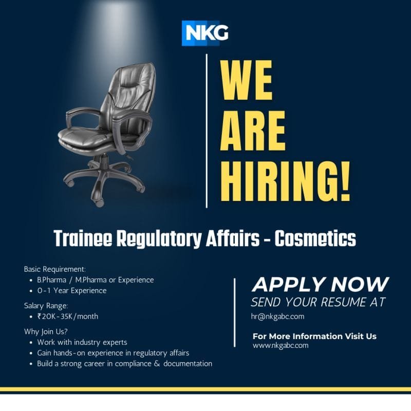 Nkg Hiring Freshers in Regulatory Affairs Trainee Nkg Hiring Freshers in Regulatory Affairs Trainee