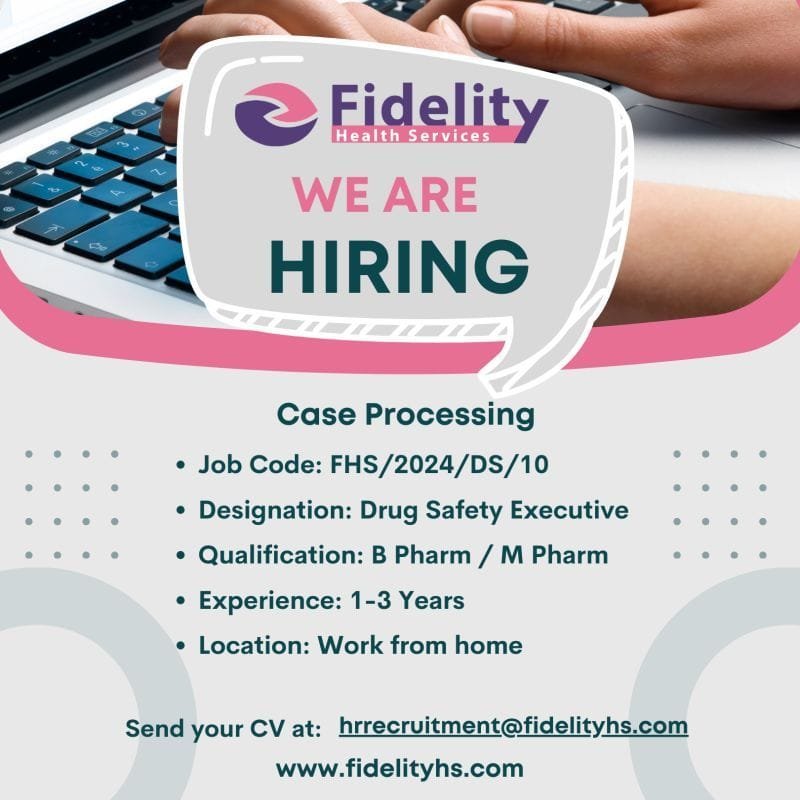 Fidelity Health Hiring For Pharmacovigilance Fidelity Health Hiring For Pharmacovigilance