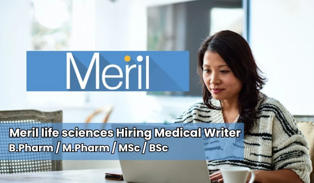 Meril life sciences Hiring Medical Writer