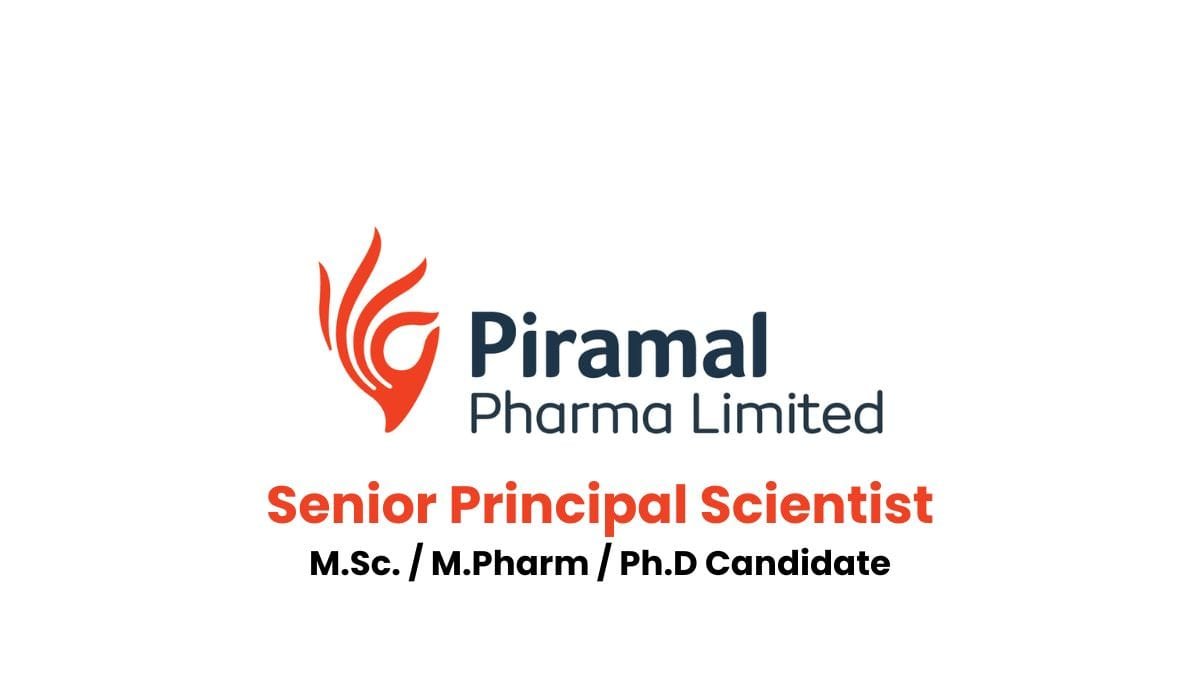 Piramal Pharma Hiring Senior Principal Scientist
