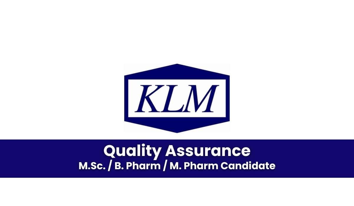 KLM Laboratories Hiring Quality Assurance