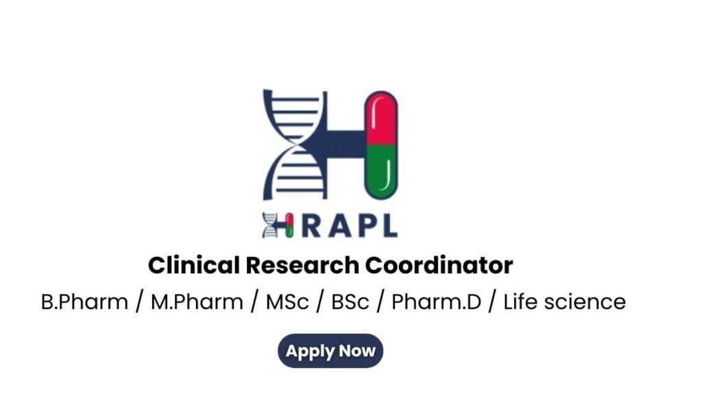 HRAPL Hiring Clinical Research Coordinator HRAPL Hiring Clinical Research Coordinator