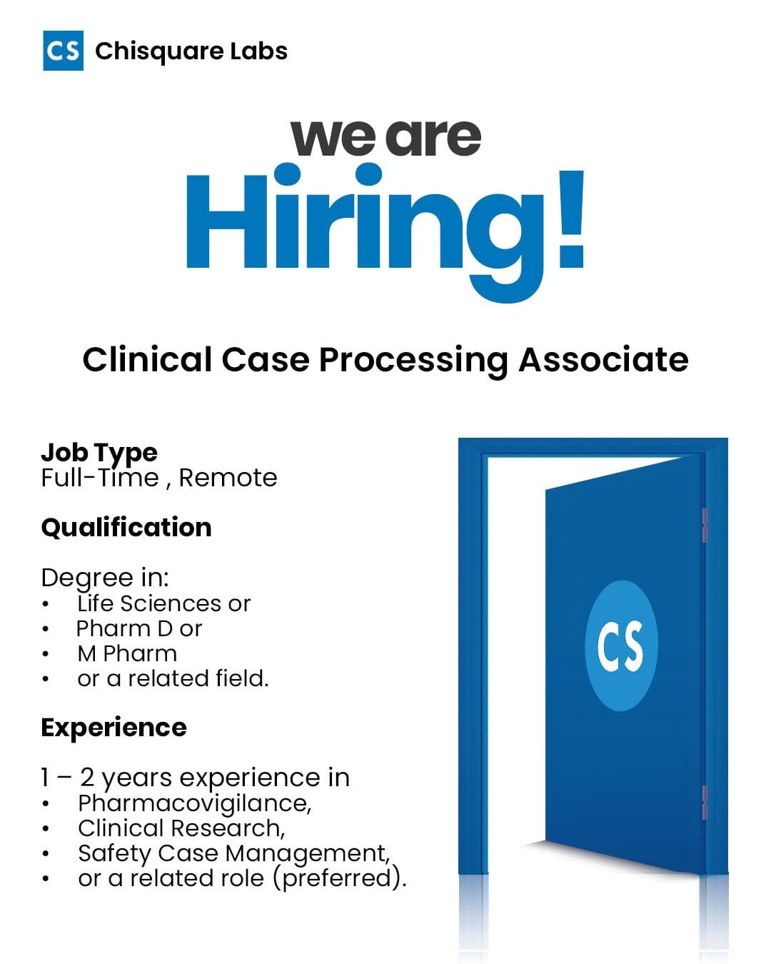 Chisquare Labs Hiring For Clinical Research Data Analyst, Clinical Case Processing Associate & Global Regulatory Specialist