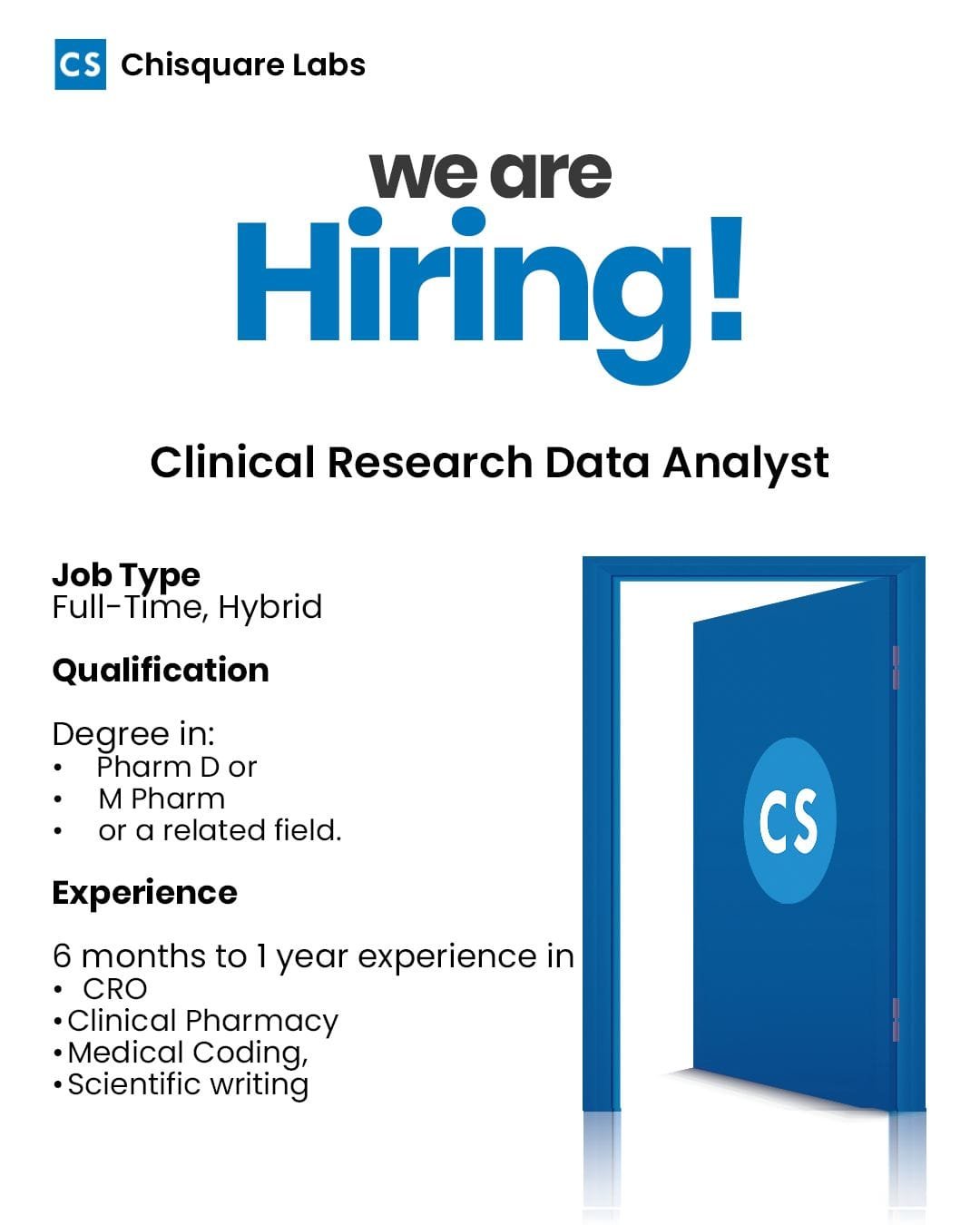 Chisquare Labs Hiring For Clinical Research Data Analyst, Clinical Case Processing Associate & Global Regulatory Specialist