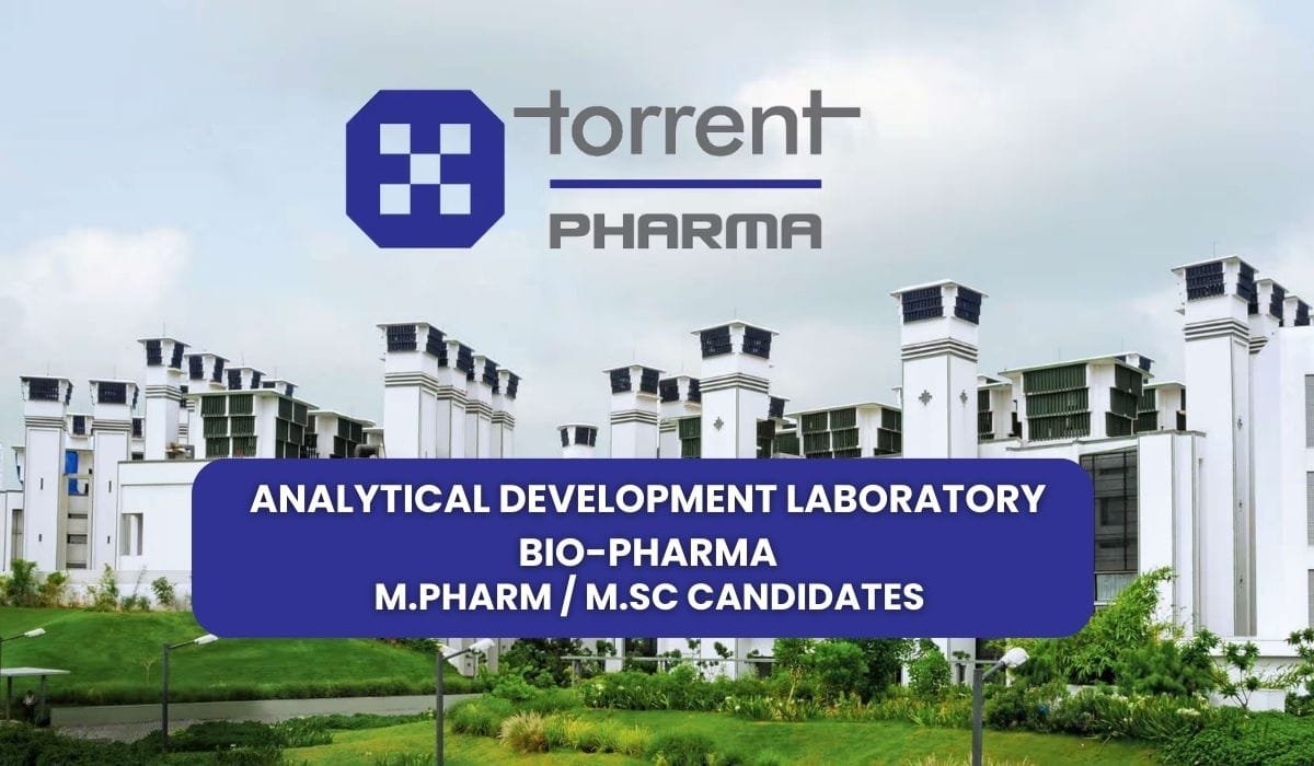 Torrent Pharma Hiring ADL, Bio-Pharma