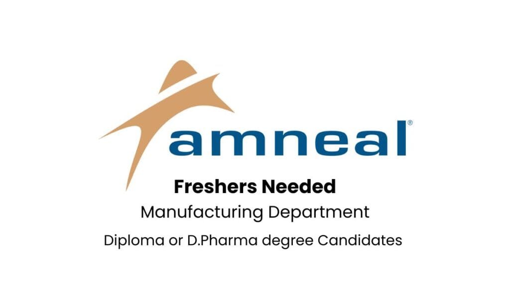 Freshers Hiring For Manufacturing In Amneal Pharmaceuticals Freshers Hiring For Manufacturing In Amneal Pharmaceuticals
