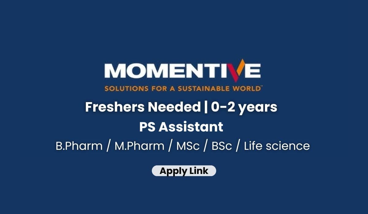 Momentive Hiring For Freshers In PS Assistant