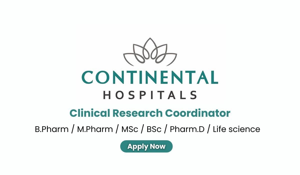 Clinical Research Coordinator Jobs at Continental Hospitals