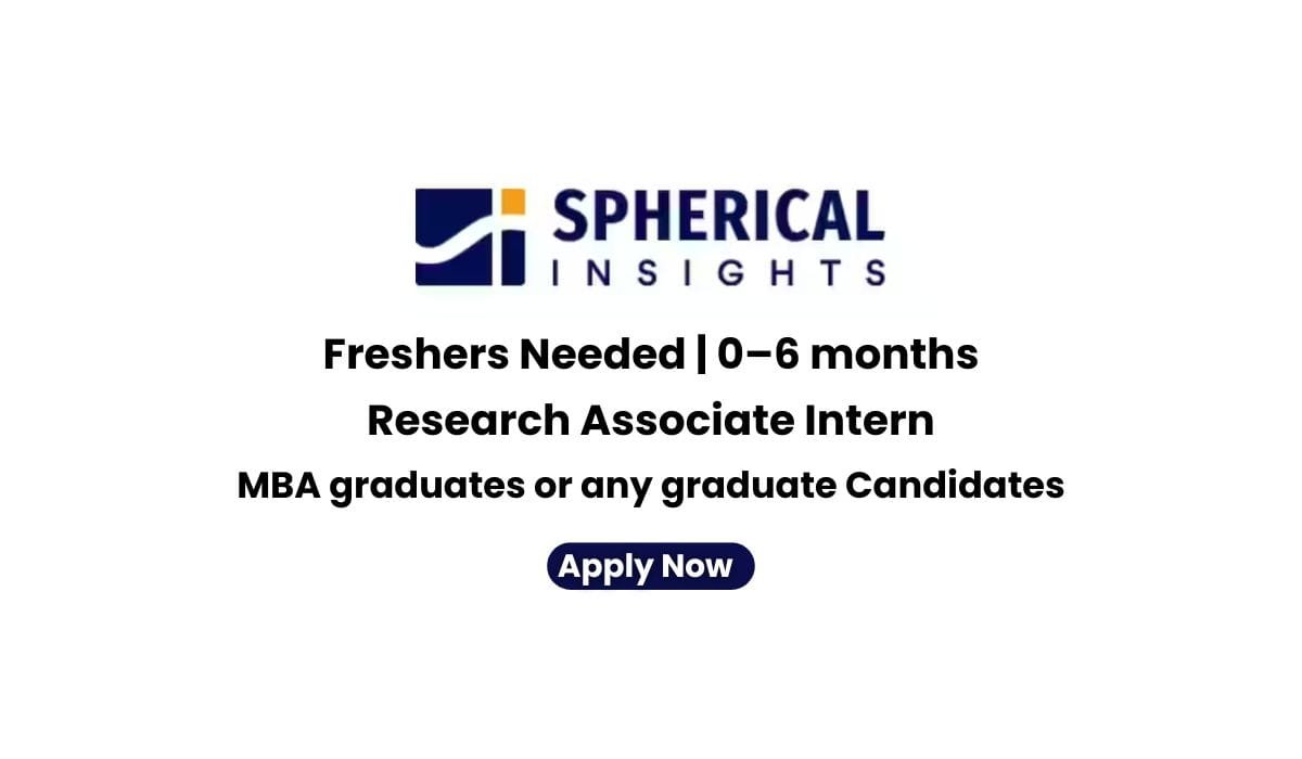 Spherical Insights Hiring For Research Associate Intern