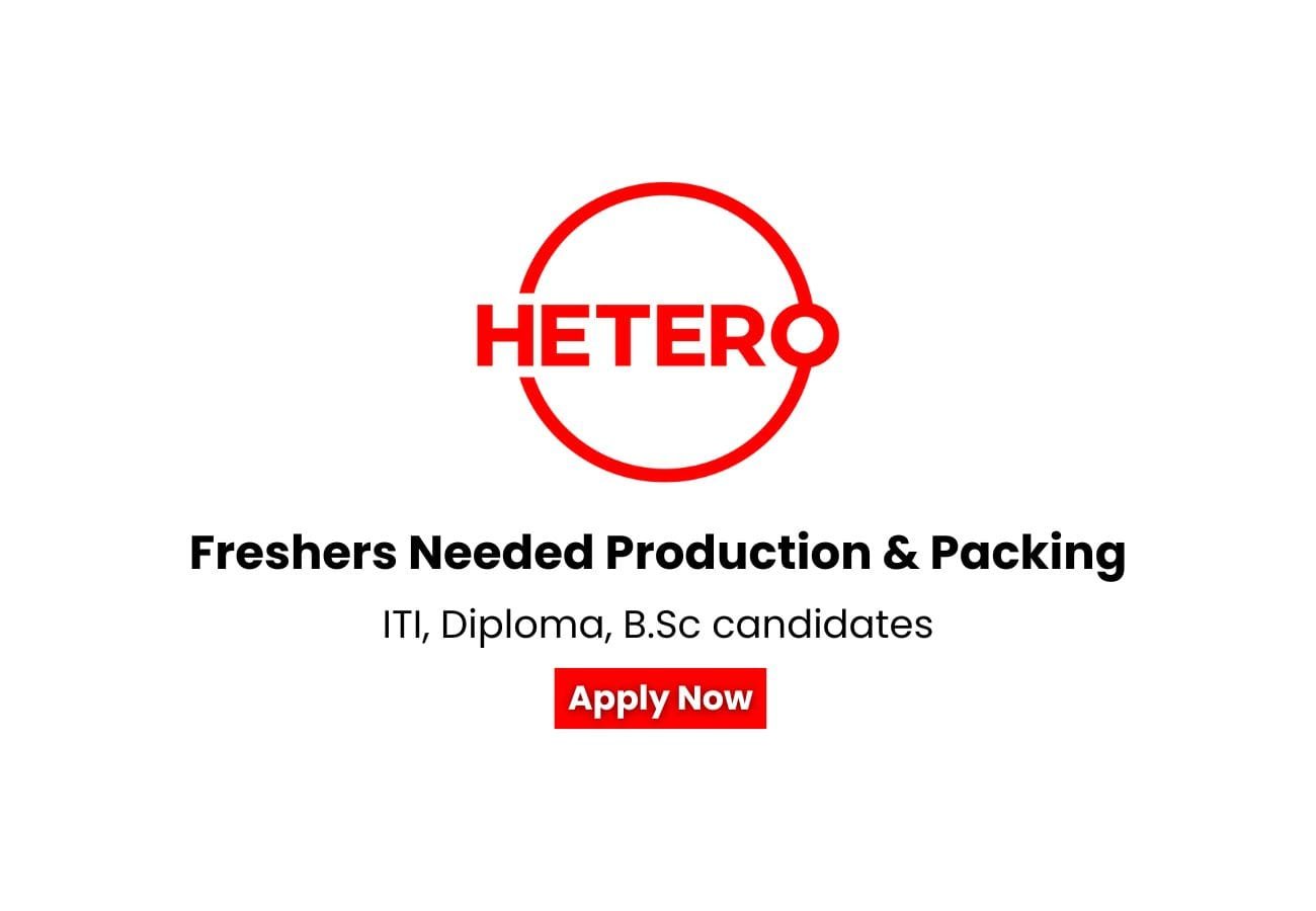 Hetero Labs Hiring Freshers for Production & Packing