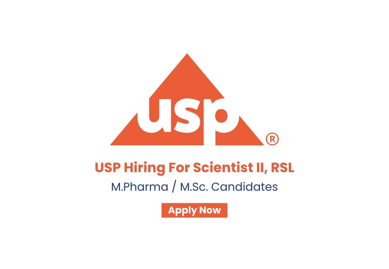 USP Hiring For Scientist II, RSL
