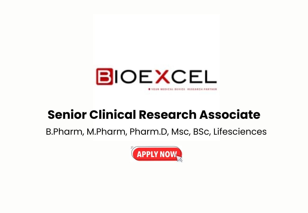 Bioexcel Lifescience Hiring For Clinical Research Associate