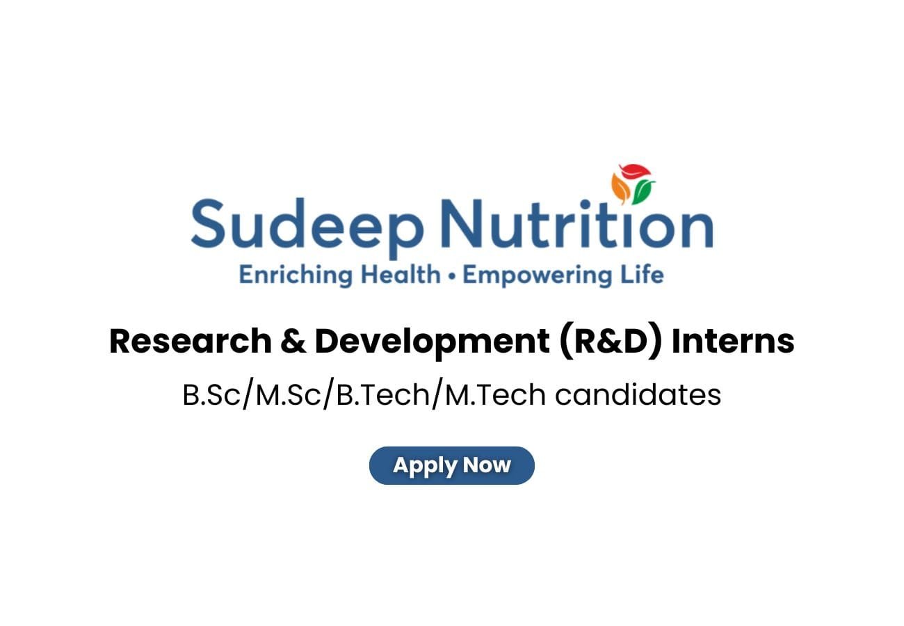 Research & Development (R&D) Interns at Sudeep Nutrition 