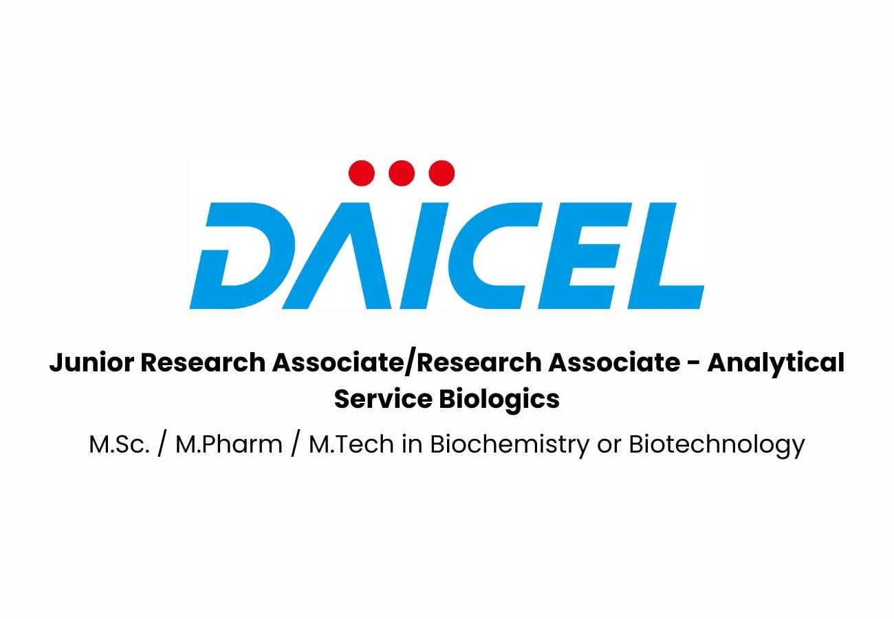 DAICEL Technologies Hiring Junior Research Associate/Research Associate - Analytical Service Biologics