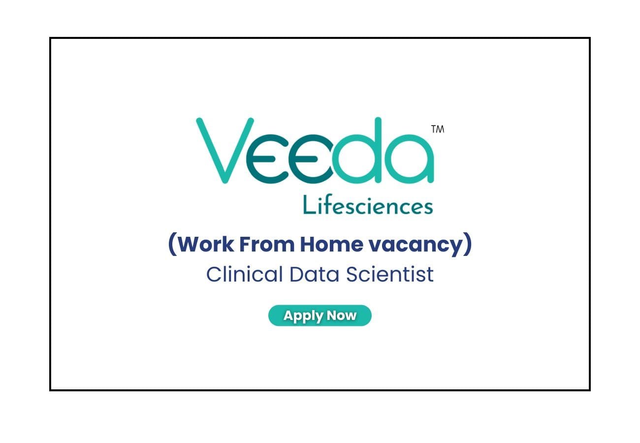 Clinical Data Scientist Job Opening at Veeda Lifesciences