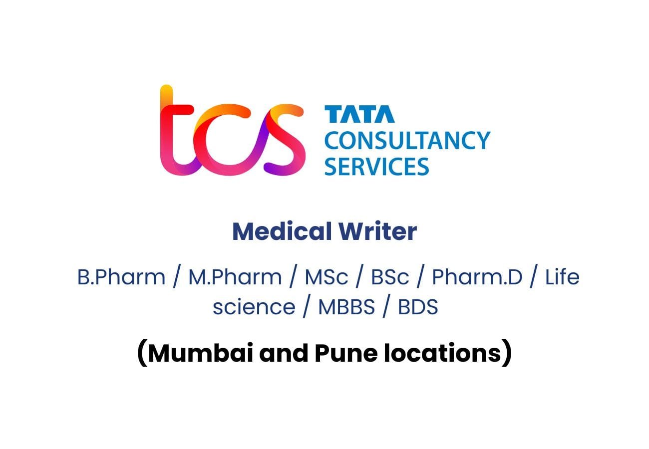 Medical Writer Job Opening at TCS – Mumbai/Pune