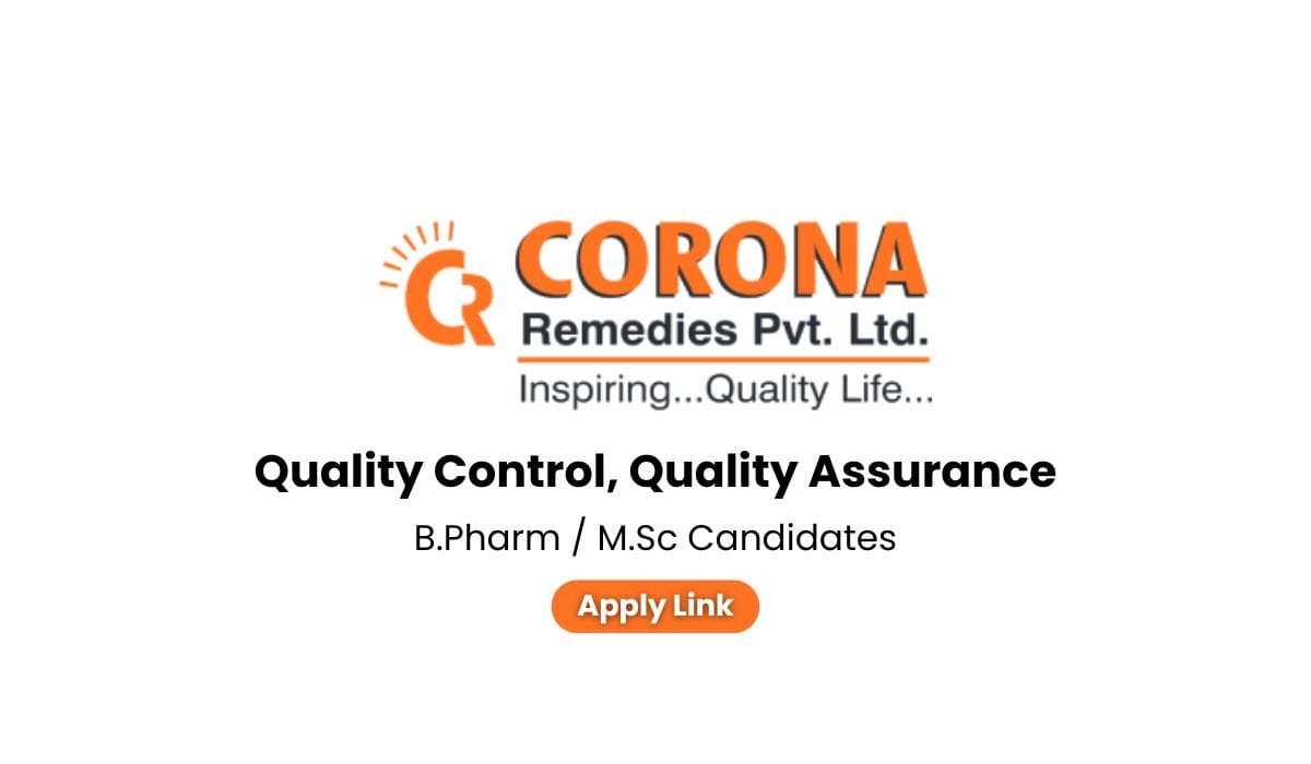 CORONA Remedies Limited Hiring for QC & QA Officers