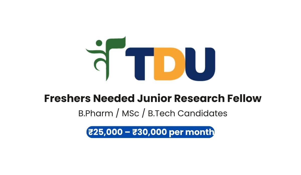 TDU Hiring For Freshers Junior Research Fellow