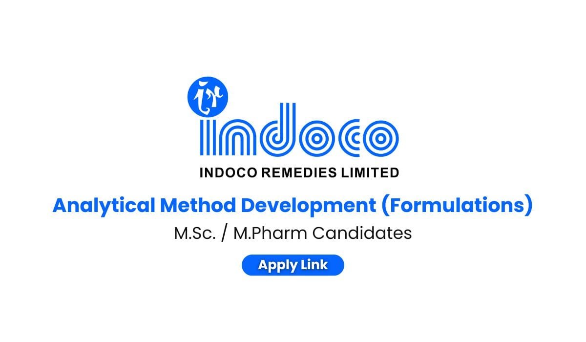 Indoco Remedies Hiring for Officer – Analytical Method Development