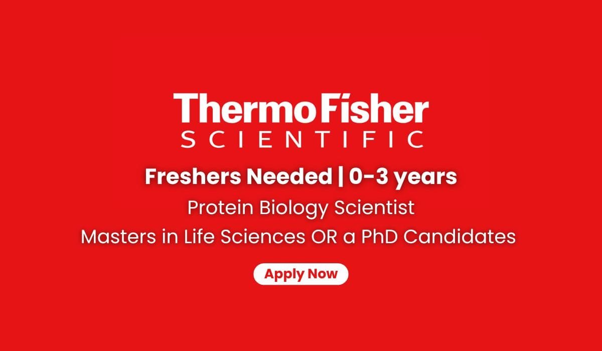 Thermo Fisher Scientific Hiring For Freshers Protein Biology Scientist