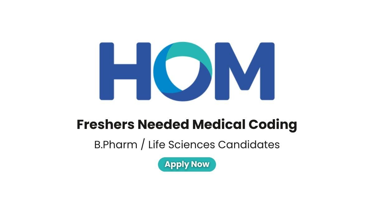 HOM Hiring For Freshers Medical Coding