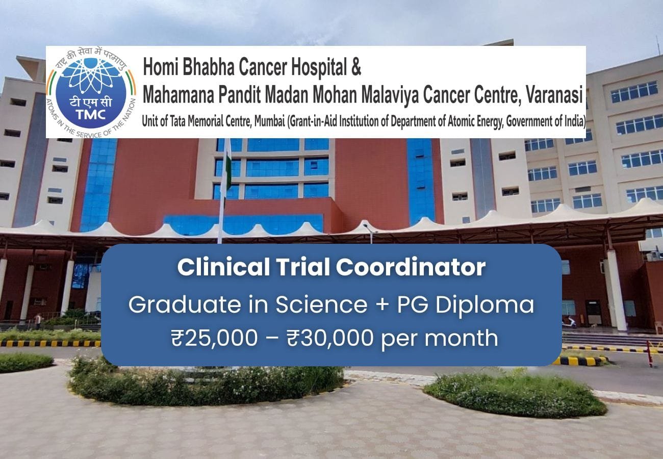 Clinical Trial Coordinator Job at Homi Bhabha Cancer Hospital & MPMMCC