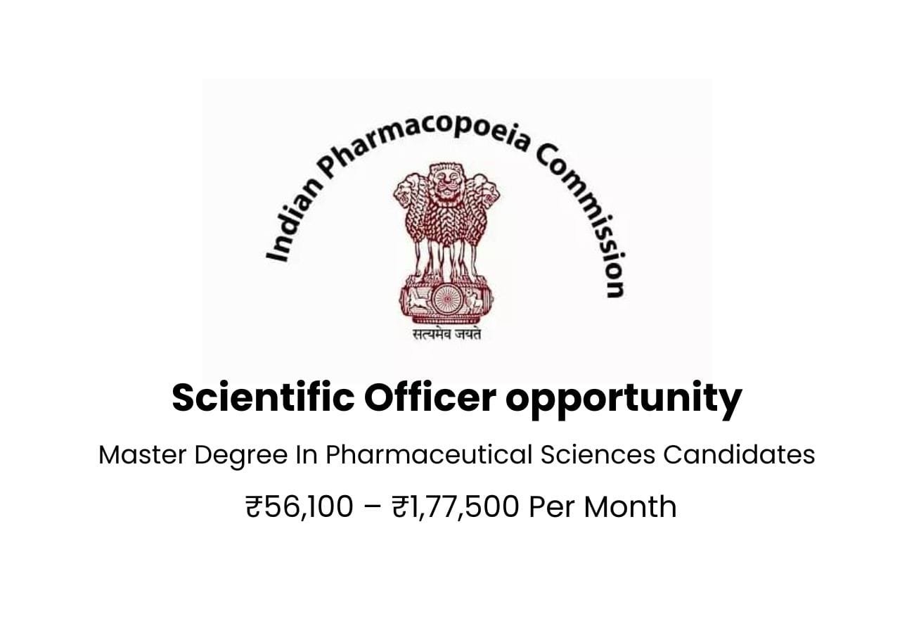 Scientific Officer Job at Indian Pharmacopoeia Commission (IPC)