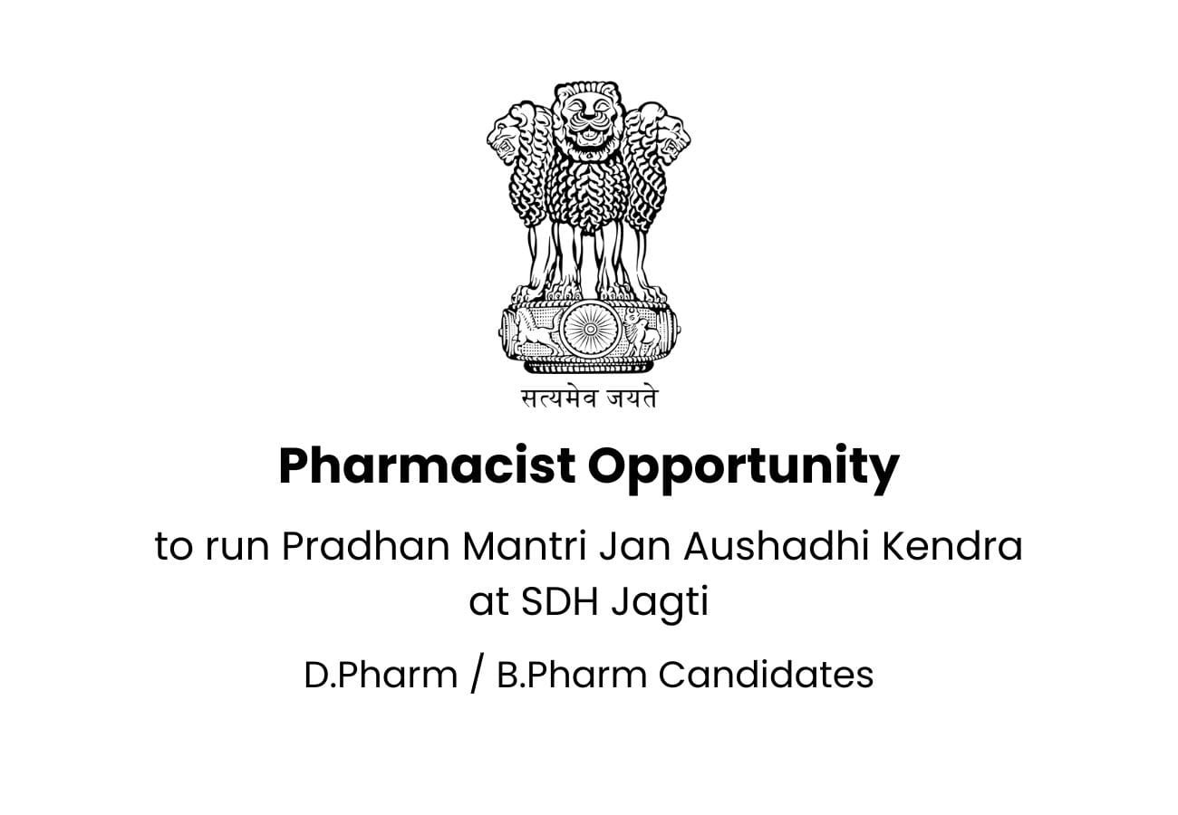 Govt Pharmacist Vacancy at PMBJK Jagti – 2 Posts, Profit Sharing Basis