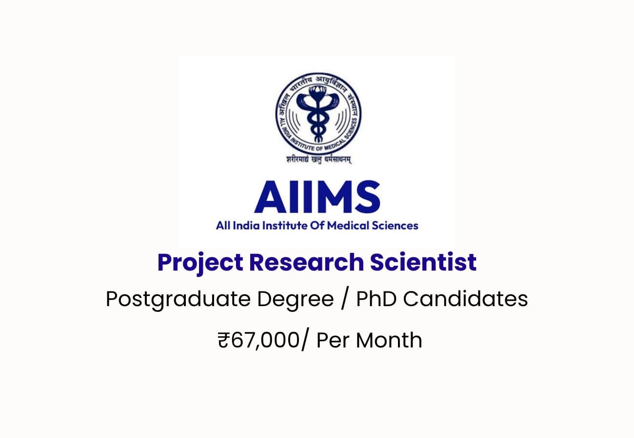 AIIMS Hiring For Project Research Scientist