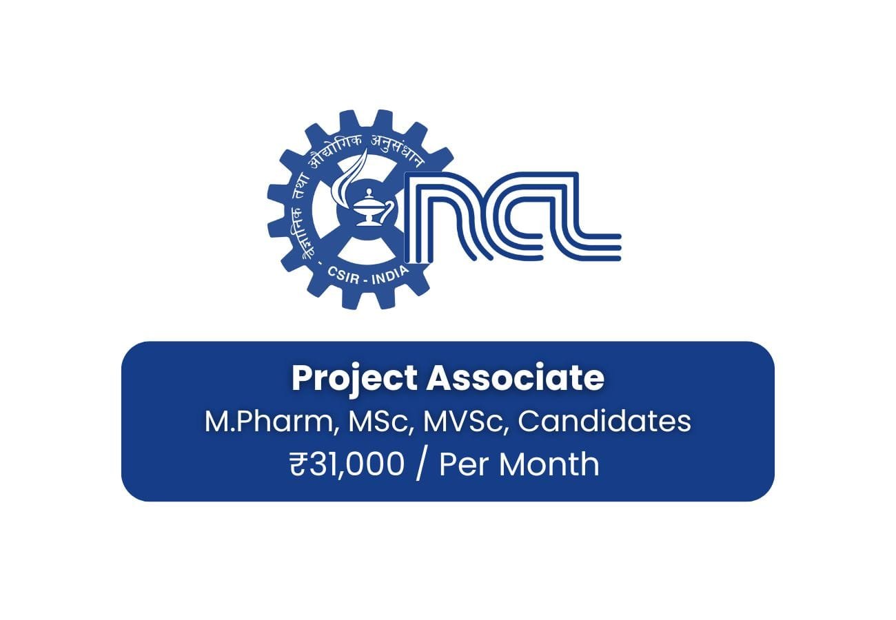 CSIR-NCL Pune Hiring M.Pharm, MSc for Project Associate I – ₹31,000 + HRA