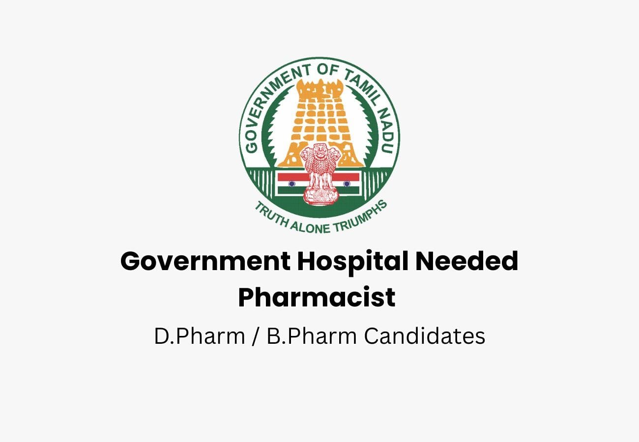 "Latest Pharmacist Vacancy in Government Hospital – D.Pharm/B.Pharm Can Apply"