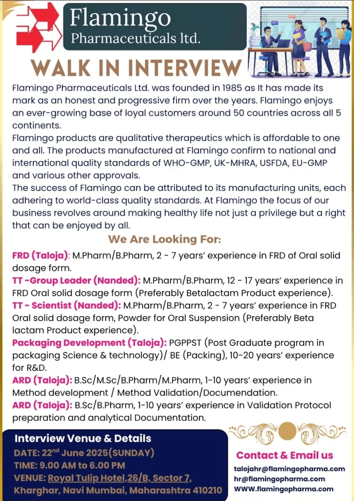 Flamingo Pharmaceuticals Ltd Hiring Engineering, FRD, TT, Packaging Development, and ARD Flamingo Pharmaceuticals Ltd Hiring Engineering, FRD, TT, Packaging Development, and ARD