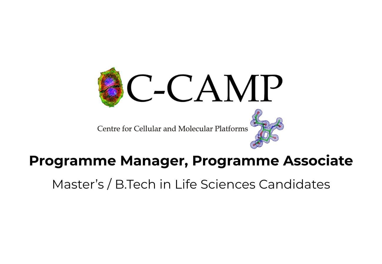 C-CAMP Bangalore Hiring 2025: Programme Manager & Associate (Life Sciences) – Apply Now!