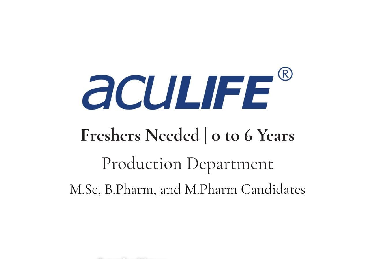 Latest Pharma Walk-In Interview 2025: Aculife Healthcare Openings for Production Department