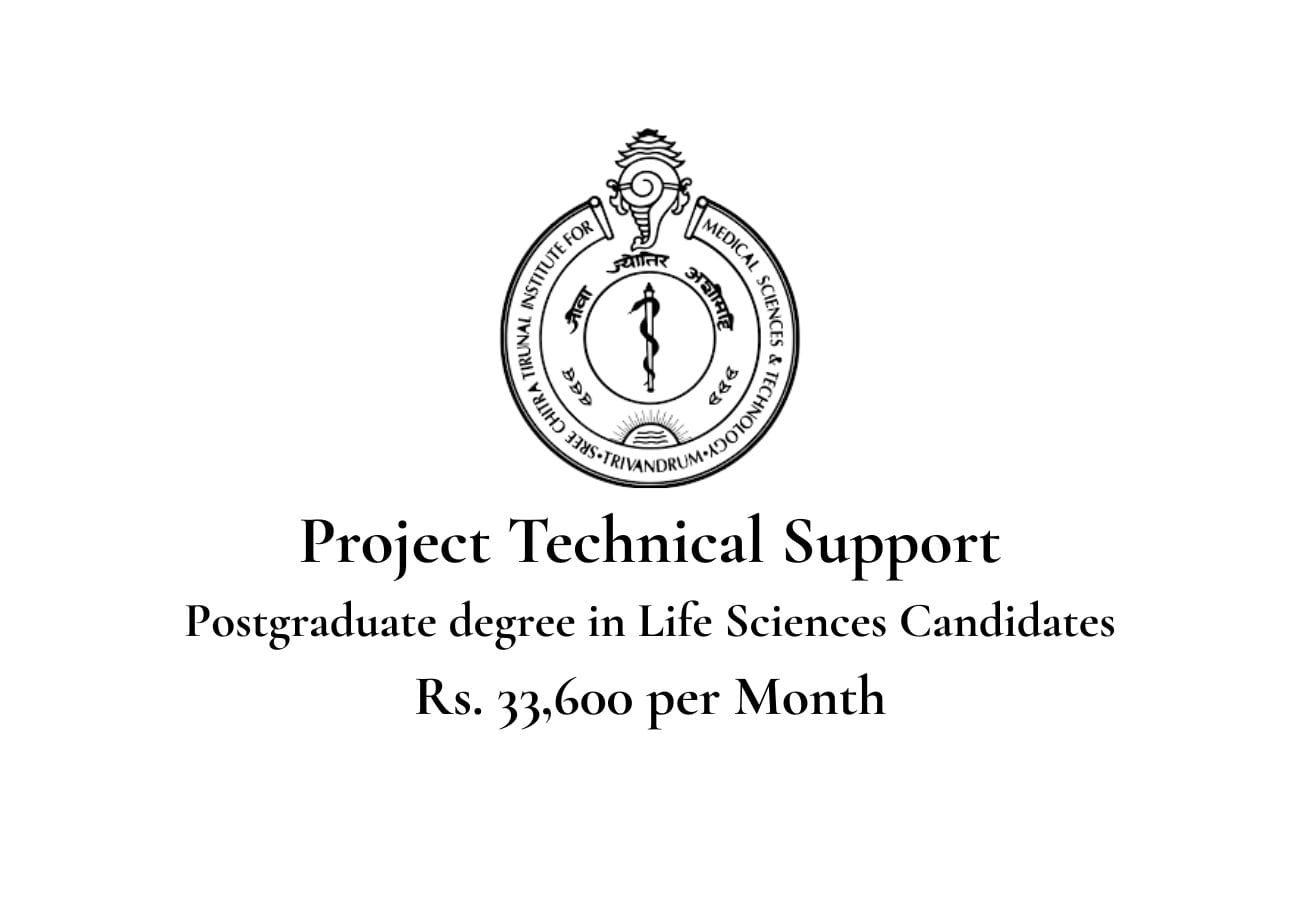 Life Sciences Job Opportunity at SCTIMST – Apply Now! (Rs. 33,600 pm)