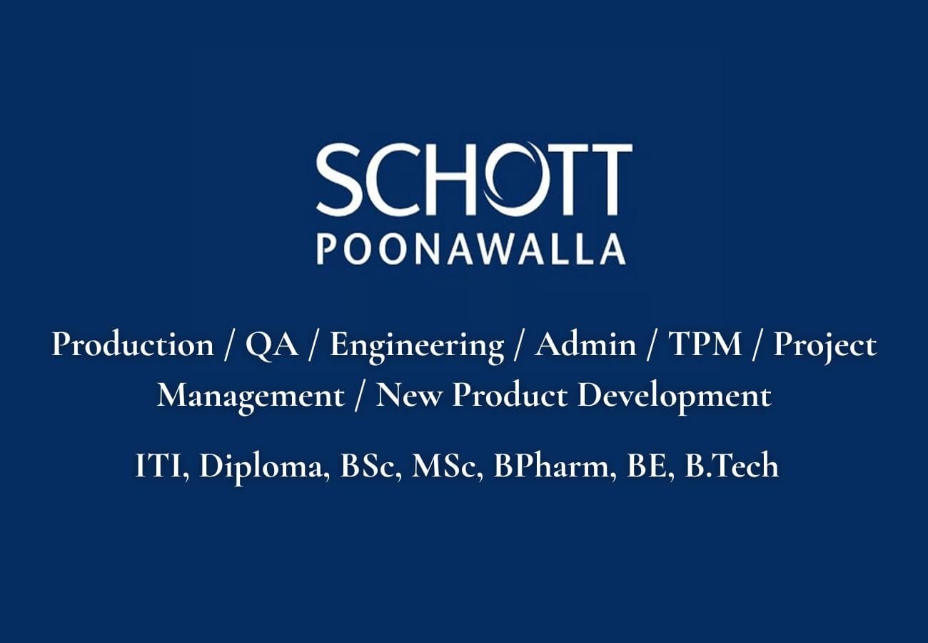 Freshers Needed | 0 to 10 years💥 SCHOTT Poonawalla Walk-In Drive 2025 – Freshers & Experienced Hiring in Vapi!❤✅ ITI, Diploma, BSc, MSc, BPharm, BE, B.Tech Apply Link🖇 https://pharmabharat.org/schott-poonawalla-walk-in-drive-2025-freshers-experienced-hiring-in-vapi/