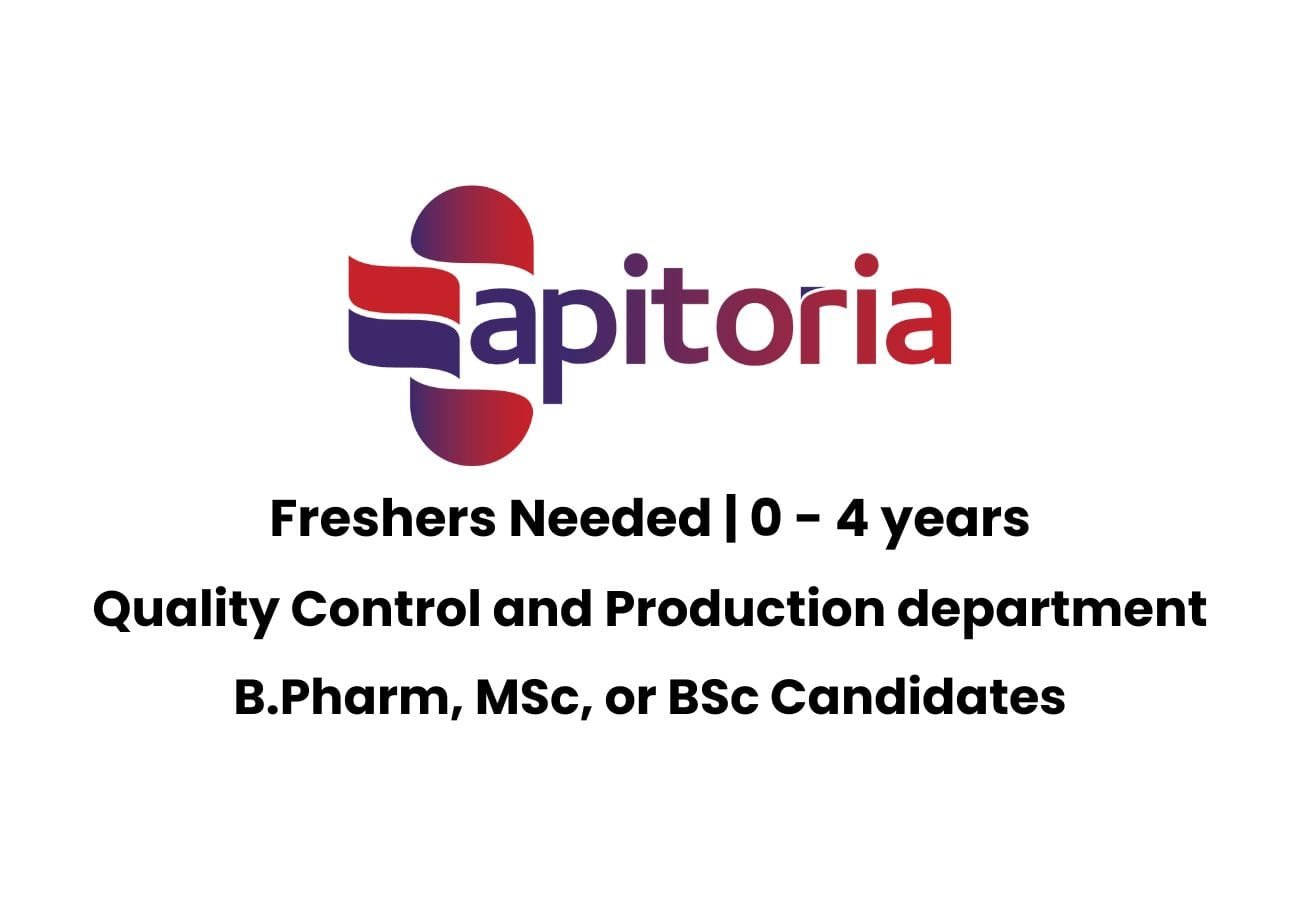 Freshers & Experienced Jobs in Pharma – APITORIA Walk-in on 14th June
