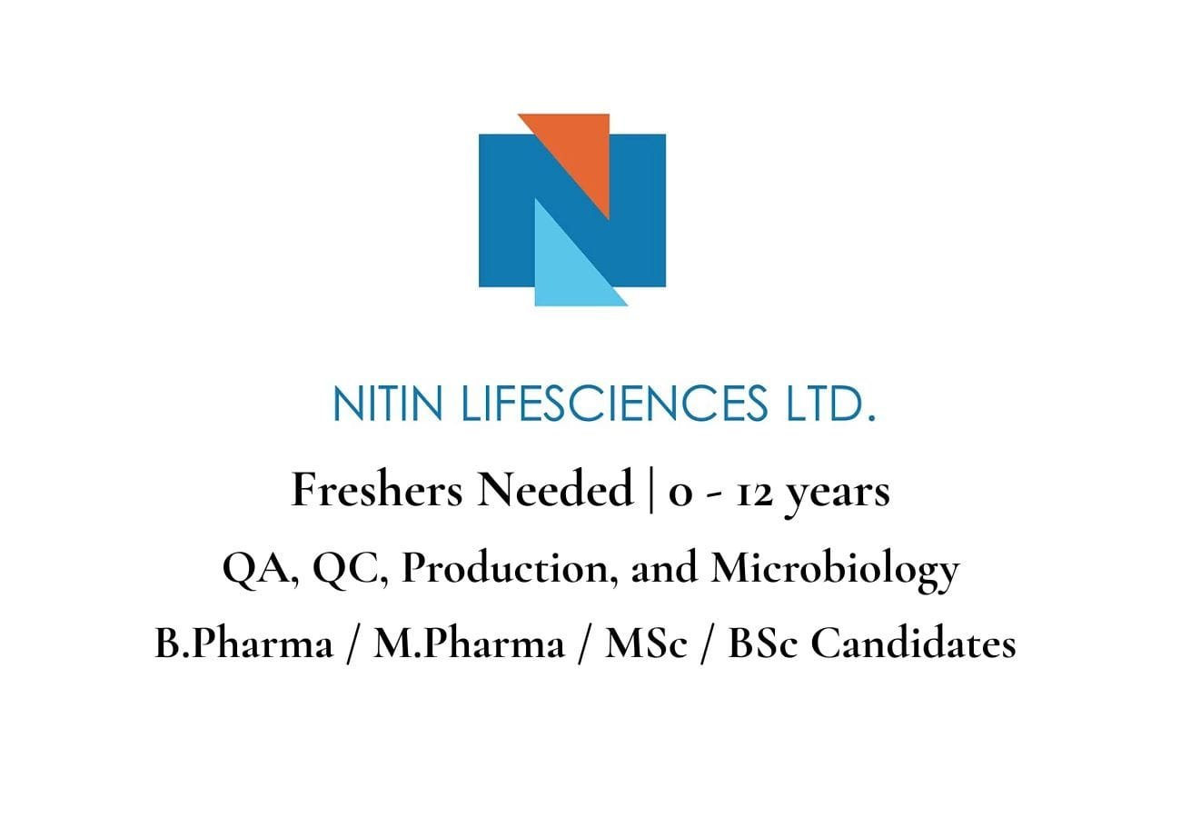 Urgent Pharma Jobs at Nitin Lifesciences Ltd – QA, QC, Production Openings
