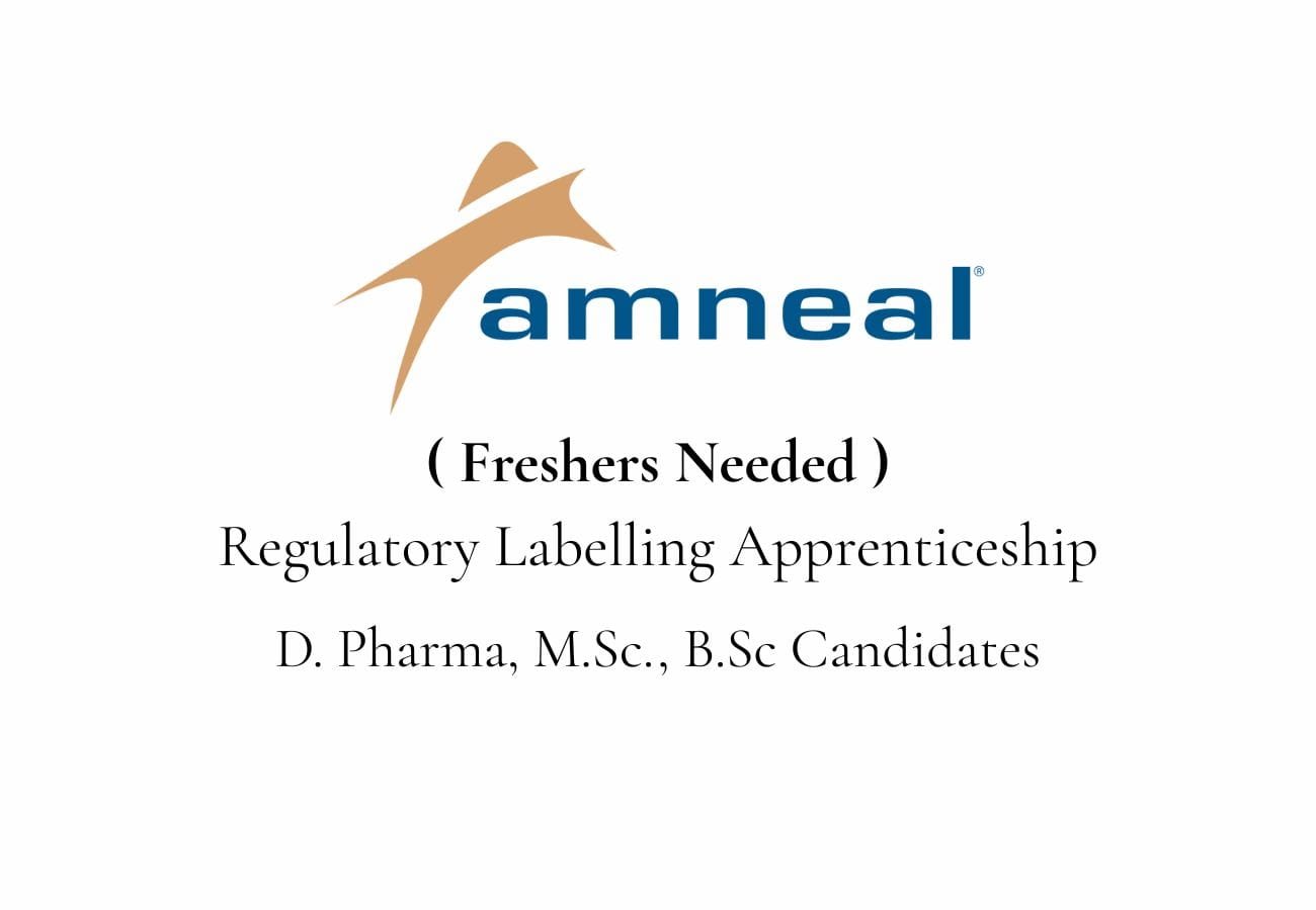 Regulatory Labelling Apprenticeship For Freshers Amneal Pharmaceuticals