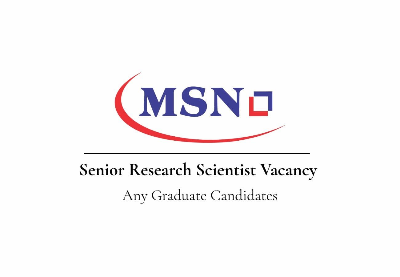 MSN Pharma Jobs 2025: Senior Research Scientist Vacancy