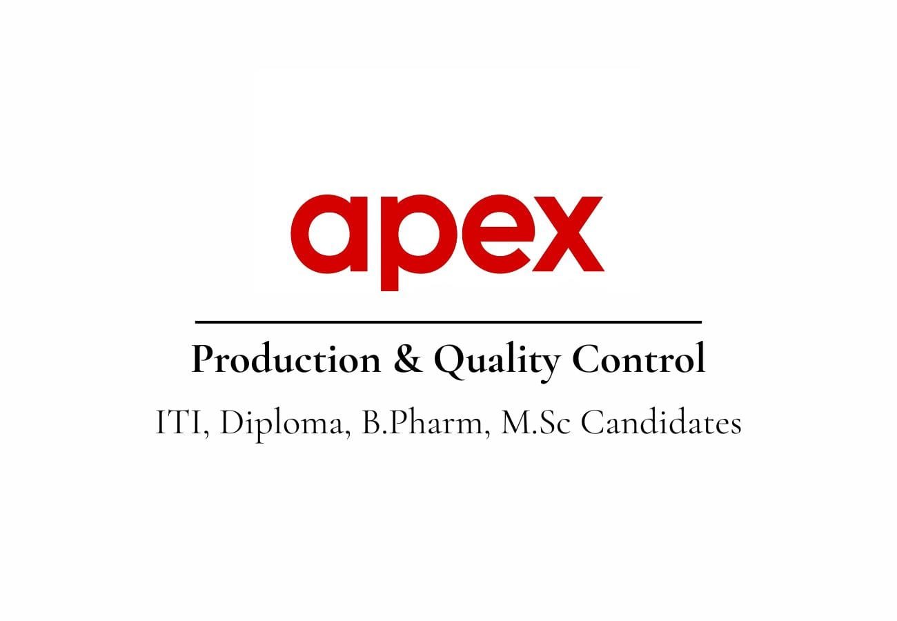 Apex Laboratories Pvt Ltd Hiring for Production & QC Roles