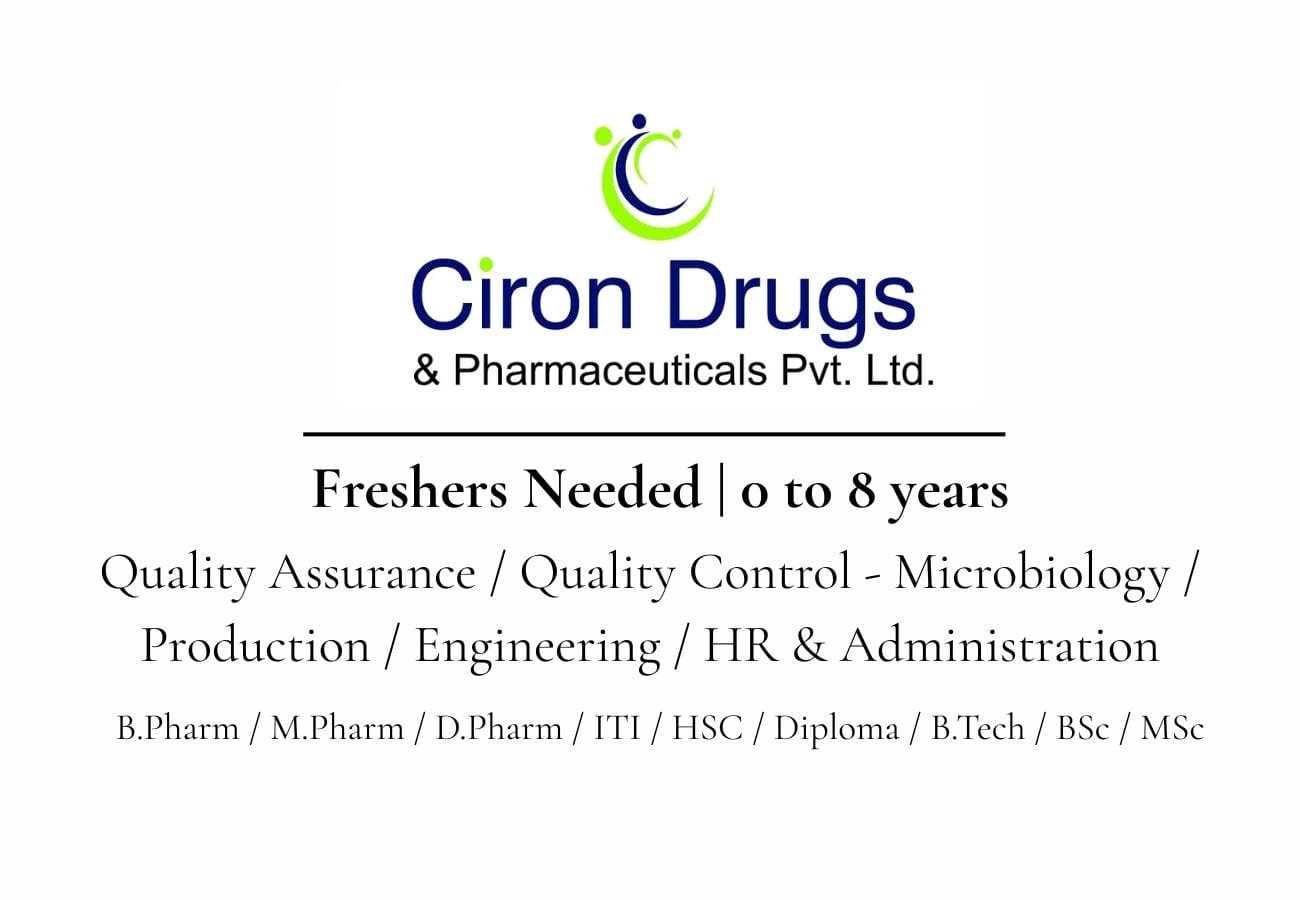 Freshers & Experienced Hiring at Ciron Pharma – QA, QC-Micro, Production, Engineering
