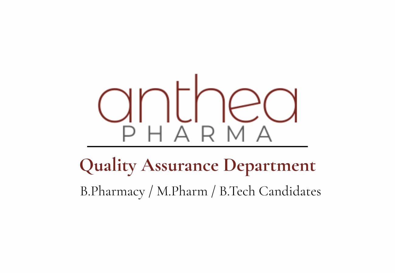 Anthea Pharma Hiring For Freshers Quality Assurance