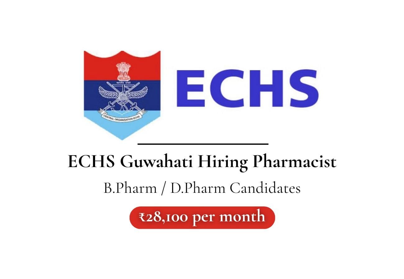 ECHS Guwahati Hiring Pharmacist – ₹28,100 Salary