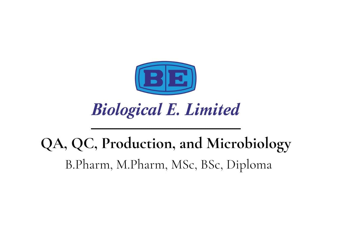Biological E. Ltd Hiring QA, QC, Production, Microbiology Jobs