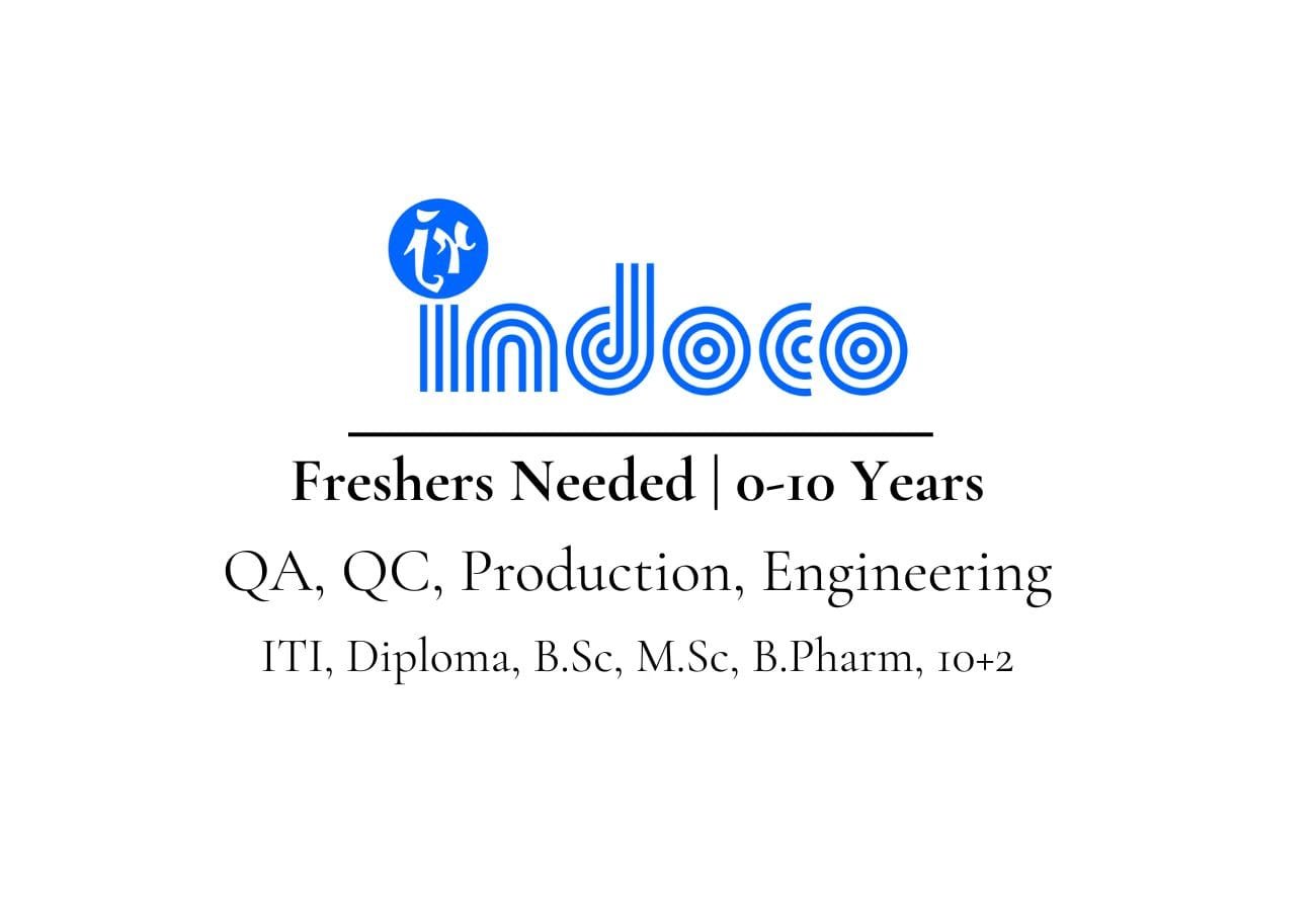 Indoco Remedies Hiring for QA, QC, Production & Engineering