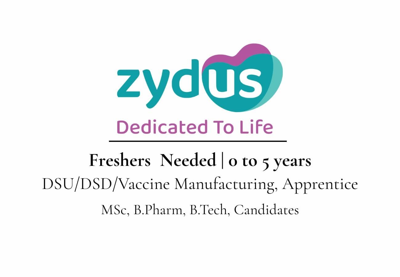 Zydus Lifesciences For Freshers DSU/DSD/Vaccine Manufacturing, Apprentice